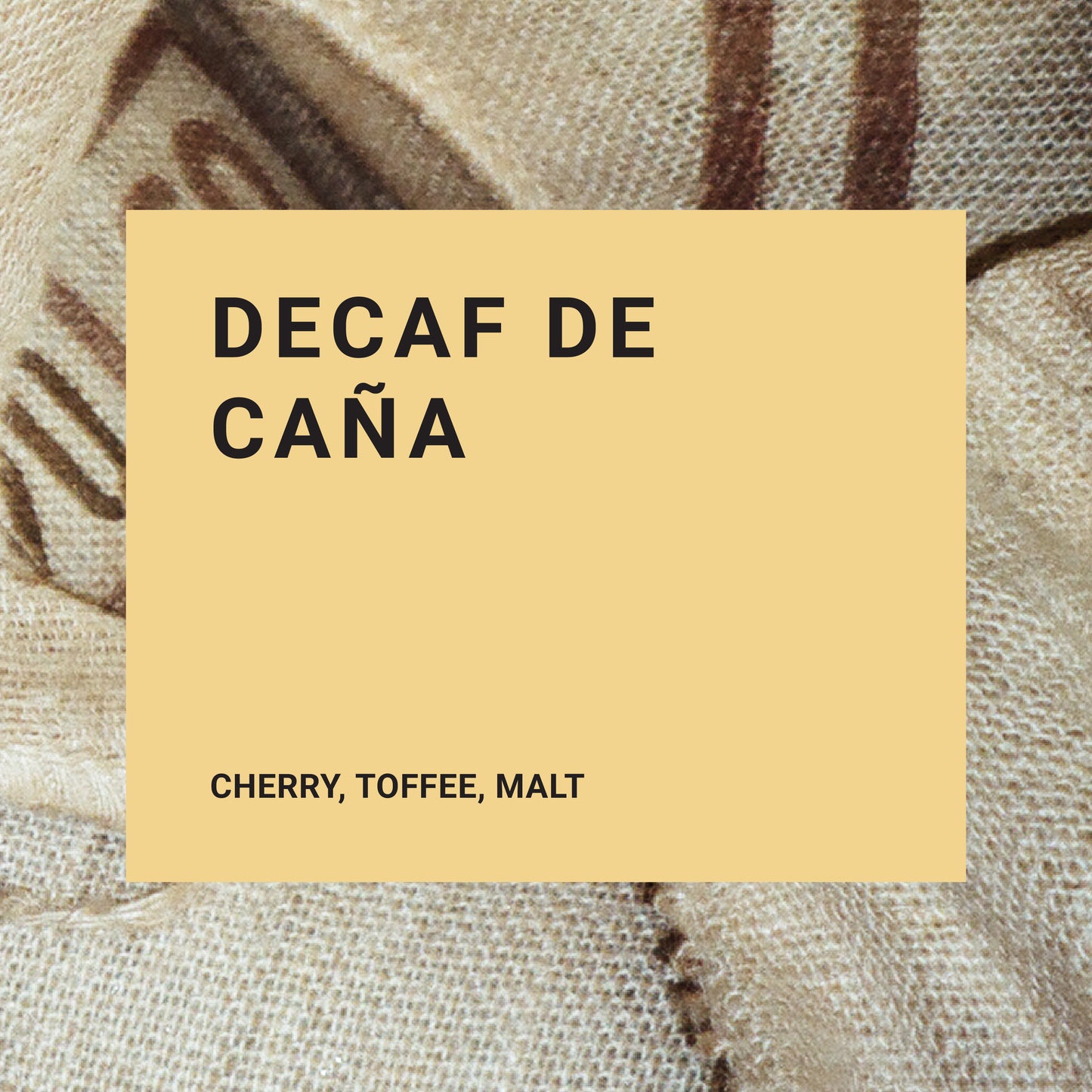 Decaf de Caña